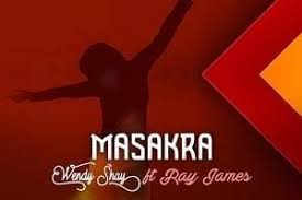 Download Below Wendy Shay Ft Ray James Masakra Instrumental Produced By The Baddest Producer Rayrock Wendy Shay Masakra Instrumenta Shay Ray Wendy S