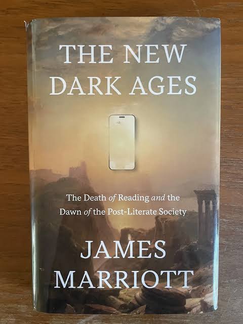 Reading James Marriott's The New Dark Ages | For What It's Worth