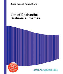 This is an alphabetical listing of indian family names, and does not indicate the most common surnames with any reasonable degree of accuracy. List Of Deshastha Brahmin Surnames Buy List Of Deshastha Brahmin Surnames Online At Low Price In India On Snapdeal