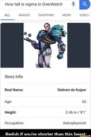 How Tall Is Sigma M Overwatch Ifunny Overwatch Funny Overwatch Overwatch Memes