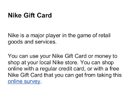 Most sites that sell gift cards also buy them. Nike Gift Card