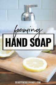 The Easiest Diy Foaming Hand Soap Ever