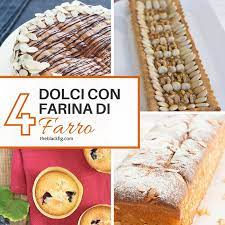 Siccome biscotti e crostate rimangono la mia tipologia preferita di dolci, dovevo partire da. Dolci Con Farina Di Farro Le Mie Ricette Piu Buone The Black Fig