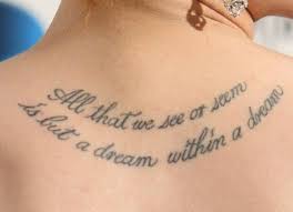 A Beautiful Quote From My Favorite Poem A Dream Within A Dream By Edgar Allan Poe I Have Seriously Consi Picture Tattoos Upper Back Tattoos Literary Tattoos