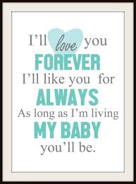 Free Nursery Printable Nursery Printables Love You Forever Robert Munsch
