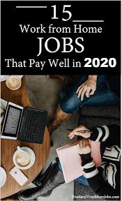 15 Real Work From Home Jobs In 2020 That Pay Well All Tried Tested In 2020 Home Jobs Work From Home Jobs Working From Home