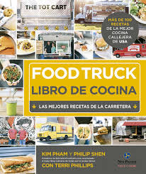 Otro libro divertido es más de 999 recetas sin bobadas: Food Truck Libro De Cocina Las Mejores Recetas De La Carretera Neo Cook Amazon Es Pham Kim Shen Philip Philips Terri Segura Alcalde Ainhoa Libros