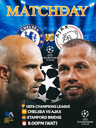 Chelsea vs Ajax Champions League match