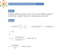 Bohr Atom Modeli Cozumlu Ornek Sorular 9 Sinif Kimya Atom Ve Ozellikleri Atom Modelleri Konu Anlatim Slayti 2019 2020