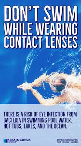Don T Swim Or Shower While Wearing Contact Lenses Germs Found In The Water Can Stick To Your Contacts And Cause A Serious Eye Infection Eyehealth Ceratocone