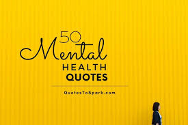 May these quotes inspire you to exercise daily so that you may live a healthy life. 50 Inspirational Mental Health Quotes For Happiness And Peace