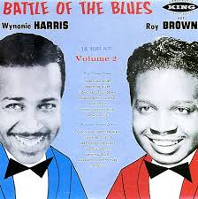Wynonie Harris & Roy Brown : Battle Of The Blues Vol 2 (CD) -- Dusty Groove  is Chicago's Online Record Store