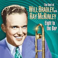 Will Bradley The Best of Will Bradley With Ray McKinley