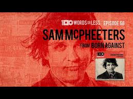 Sam McPheeters from Born Against & Wrangler Brutes