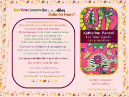 This film is about many problem in social now such as relationships with friends, life, bitter sweet taste and love. Les Yeux Jaunes Des Crocodiles Katherine Pancol Ink Of My Life