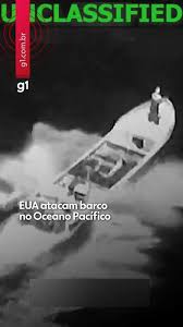 VÍDEO: EUA bombardeiam embarcação no Pacífico Leste e matam duas pessoas
