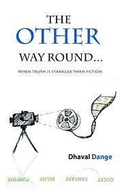 If you think this answer is not correct you can leave a comment and we will do our best to help. The Other Way Round English Edition Ebook Dhaval Dange Amazon De Kindle Shop