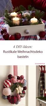 4 Diy Ideen Rustikale Weihnachtsdeko Basteln Wunderweib Weihnachtsdeko Basteln Weihnachtsdekoration Weihnachten Dekoration