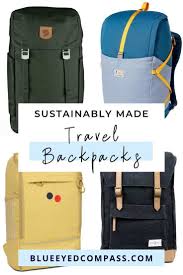 People who want the flexibility to choose how to travel. Best Sustainable Travel Backpacks For 2020 Sustainable Travel Travel Backpack Ethical Travel