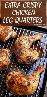 Crispy Skinned And Fall Off The Bone Tender Oven Roasted Chicken Quarters Recipe V Oven Roasted Chicken Legs Chicken Quarter Recipes Roast Chicken Legs Recipe
