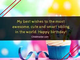Short Birthday Wishes For Elder Sister In English 40 Funny Birthday Wishes For Younger Brother From Sister Child Birthday Wishes Funny Birthday Quotes Funny Birthday Wishes For Brother