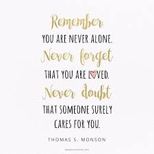 Thomas S Monson Monson Quotes Lds Quotes Mormon Quotes