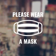 Always Wear Face Mask Signage Black And White Please Wear A Mask Face Mask Social Distancing Vinyl Decal Etsy In 2020 Vinyl Decals Face Mask Vinyl