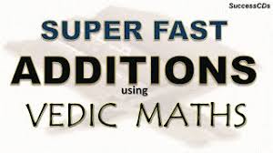 High school, college/university, master's or phd, and we will assign you a writer who can satisfactorily meet your professor's expectations. Vedic Maths Tricks Super Fast Addition Tricks Using Vedic Maths A Few Examples Youtube