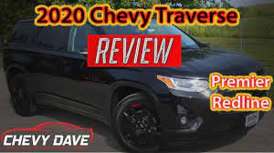 2020 Chevy Traverse Redline Edition Review Chevy Traverse Premier Revi Chevy Redline Chevrolet Traverse