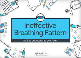 Ineffective Breathing Pattern Nursing Diagnosis Care
