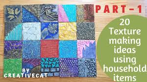 20 Texture Making Ideas Using Household Items Part 1 For Mural Art M Textured Paper Art Mural Art Texture Art