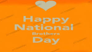 Happy brothers day/brothers day status/happy brothers day status 2020/24th may brothers day. Happy National Brother S Day 2020 Greetings And Hd Images Smartphone Model