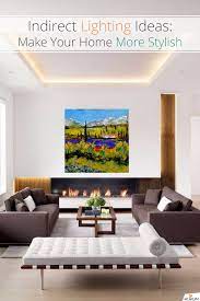 10 Indirect Lighting Ideas That Create A Stylish Home Paint Colors For Living Room Living Room Decor Apartment Living Room Corner