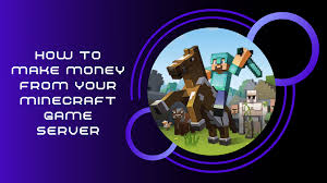 If we use our money smartly and intentionally, it has the power to. How To Make Money From Your Minecraft Game Server Geek Crunch Hosting