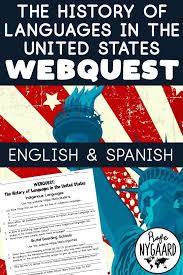 The History Of Languages In The United States Webquest Webquest Language The Unit