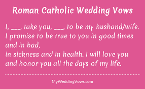Roman Catholic Wedding Vows Wedding Vows To Husband Wedding Vows Catholic Wedding