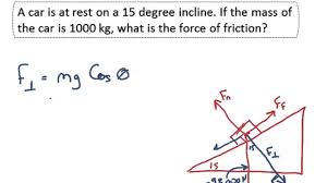Net Force Inclined Planes Practice Problems Youtube