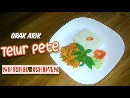 Dijamin Bikin Nambah Nasi Resep Cara Membuat Orak Arik Telur Pete Super Pedas Youtube Resep Masakan Resep Telur