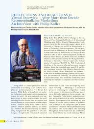 These mistakes occurred despite her attempts to learn qualitative interviewing best practices and develop her craft of interviewing beforehand. Pdf Reflections And Reactions Ii Virtual Interview After More Than Decade Reconceptualizing Marketing An Interview With Philip Kotler