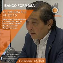 SEGÚN EL GERENTE DEL BANCO FORMOSA "EL CAMBIO DE SISTEMA FUE UN ÉXITO". El  gerente general del Banco Formosa, ingeniero Daniel Higa, calificó como  exitoso al cambio en el sistema bancario y