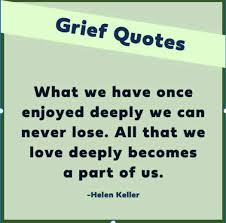 Together they come, and when one sits alone with you at your board, remember that the other is asleep upon your bed. ― kahlil gibran, the prophet 23 Grief Quotes And Images To Help You Cope With From Your Sorrow