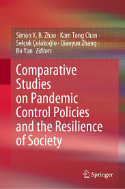Comparative Studies on Pandemic Control Policies and the Resilience of  Society | SpringerLink