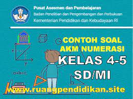 Soal dan kunci penjas kelas 7 8 9 smp terbaru kherysuryawan id. Download Contoh Soal Akm Numerasi Kelas 4 5 Sd Mi Ruang Pendidikan