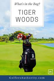 Tiger Woods Witb What S In The Bag Updated For 2020 Tiger Woods Golf Pga Tour Players