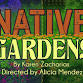 Native Gardens at Woodinville Rep event in Woodinville, WA