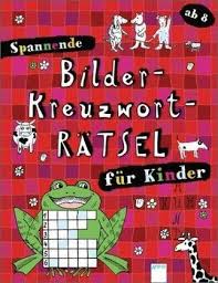 Das super geheime detektiv buchstabenrätsel, wörterrätsel inklusive codewort rätsel. Spannende Bilder Kreuzwortratsel Fur Kinder Von Deike Press Portofrei Bei Bucher De Bestellen