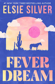 Fever Dream (Emerald Lake, #1) by Elsie Silver | Goodreads