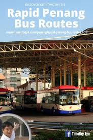 For more info about the routes, visit rapid penang and see more of the island through pennies. Malaysia Travel Tips Malaysia Travel Penang Bus Route