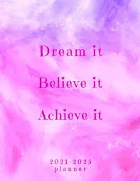 University offices closed sa nov. Amazon Com Dream It Believe It Achieve It Planner 2021 2025 Pink 5 Year Planner Daily Weekly Monthly Calendar With Holidays 9798696020112 Planner Pink Books