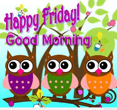 See more ideas about its friday quotes, friday, happy friday. Eden Garden On Twitter Good Morning Happy Friday Have A Fabulous Friday Fabulous Friday Smile Happy Morning Befabulous Smile Weekendahead Weekend Positive Dosomethingnice Family Guests Friends Morning Goodmorning Owls Owl